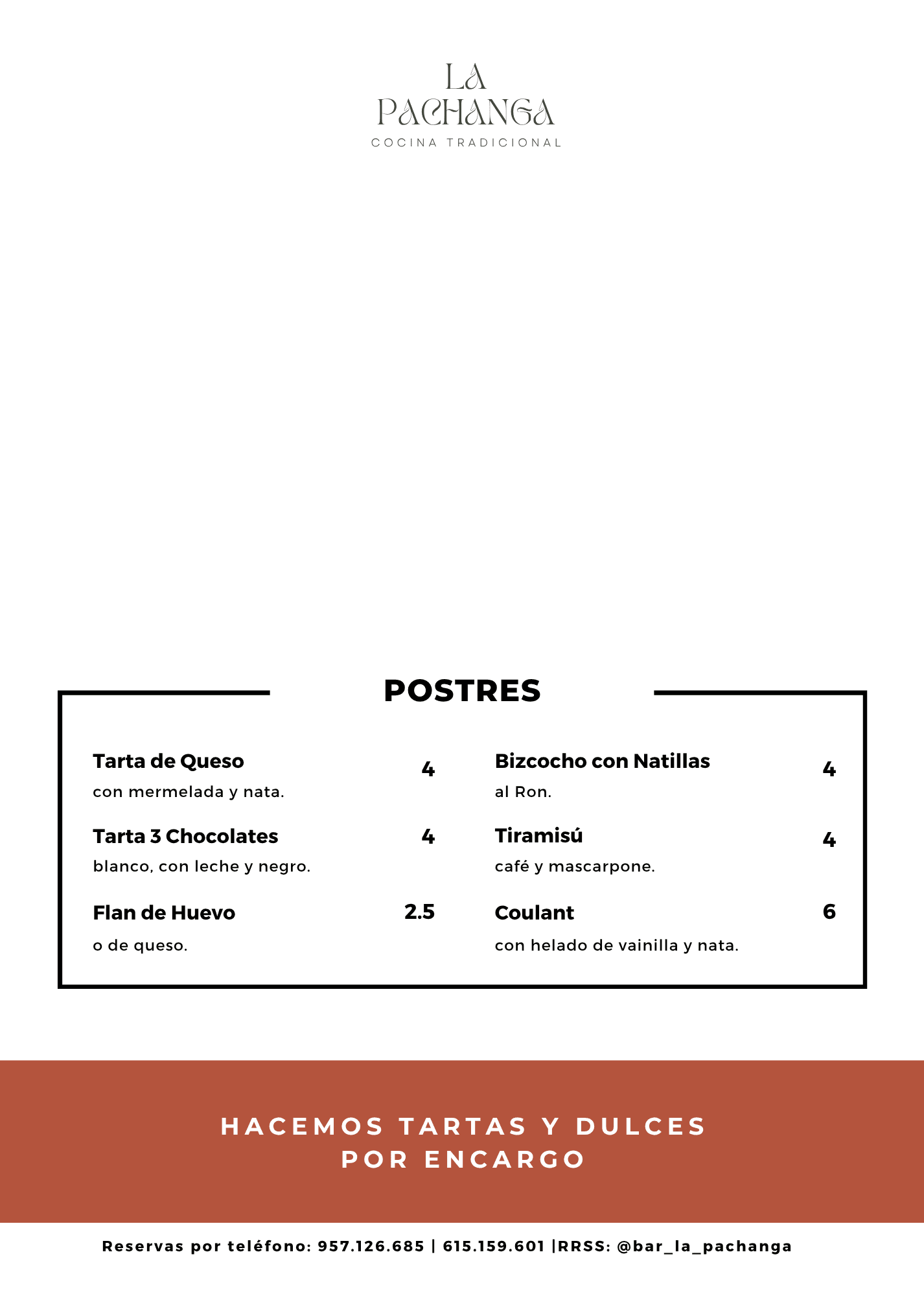 Carta de postres artesanales del restaurante La Pachanga Cocina Tradicional.