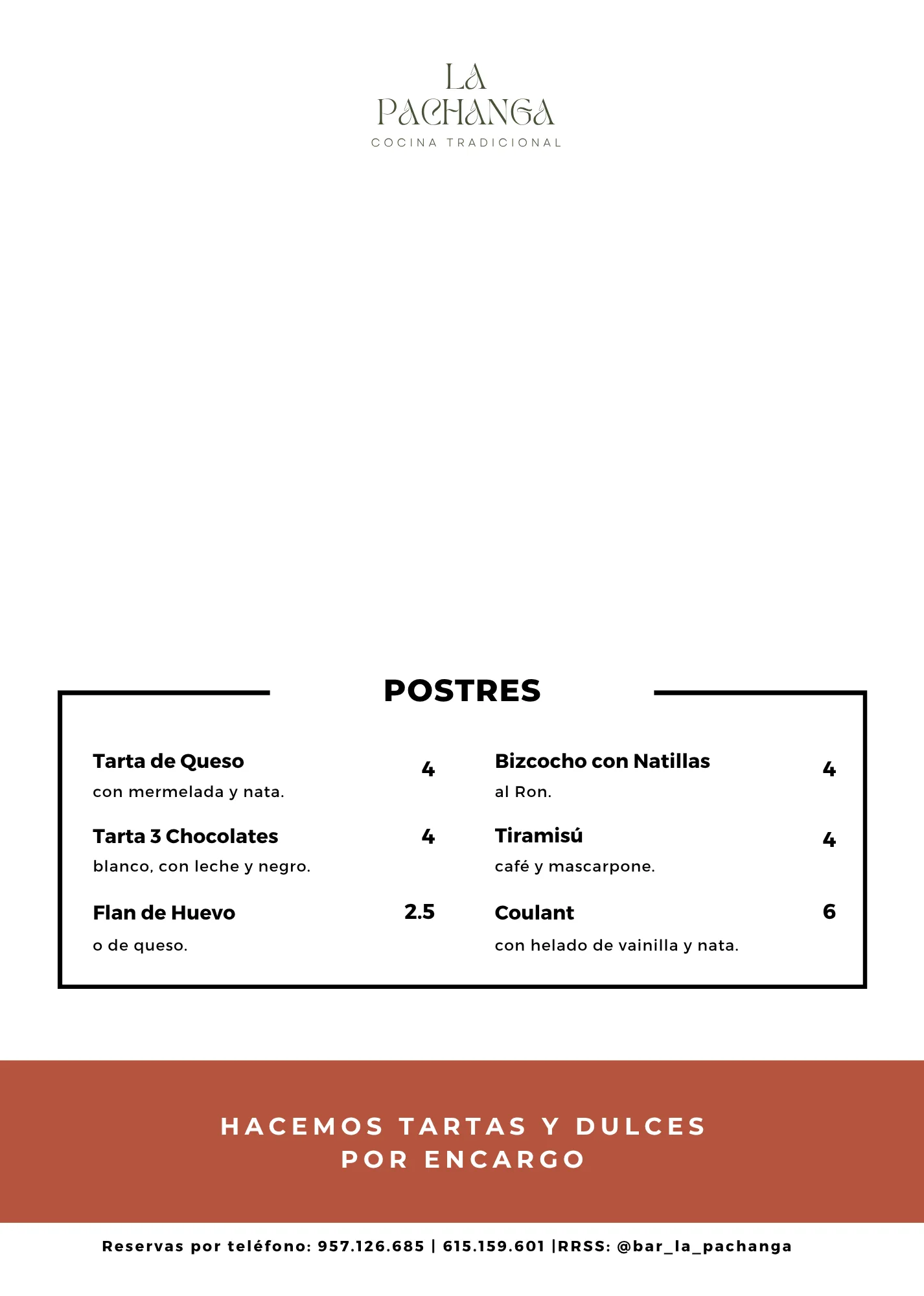 Carta de postres artesanales del restaurante La Pachanga Cocina Tradicional.